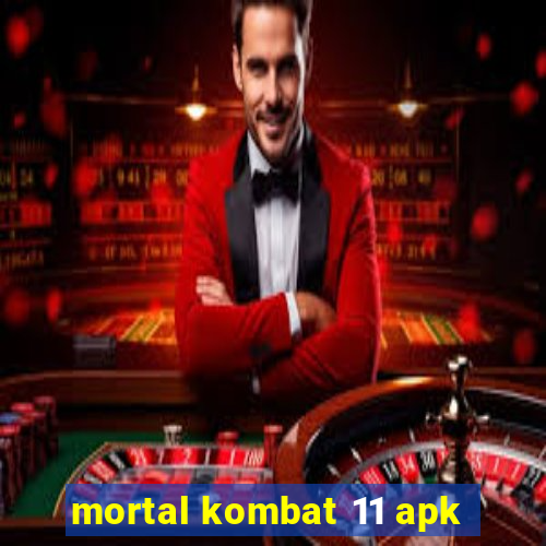 mortal kombat 11 apk